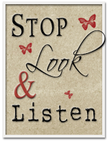 Stop Look Listen