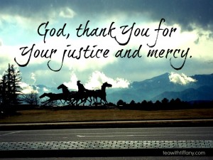 Thankful for Justice Mercy